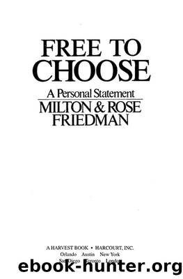Free to Choose by Milton Friedman