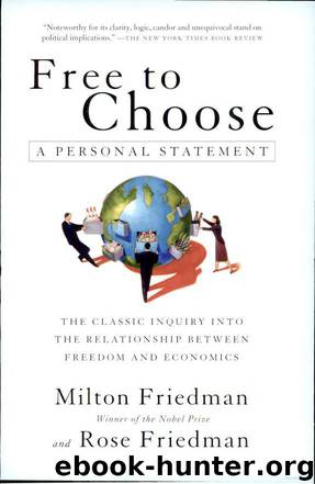 Free to Choose: A Personal Statement by Milton Friedman