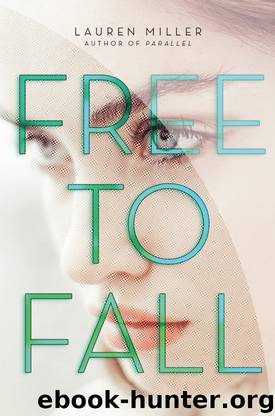 Free to Fall by Lauren Miller