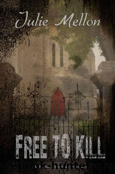 Free to Kill (Katie Freeman Mysteries Book 1) by Julie Mellon