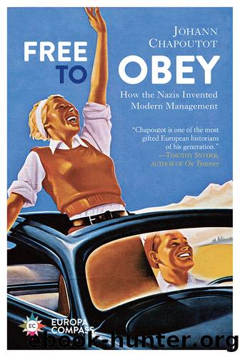 Free to Obey by Johann Chapoutot