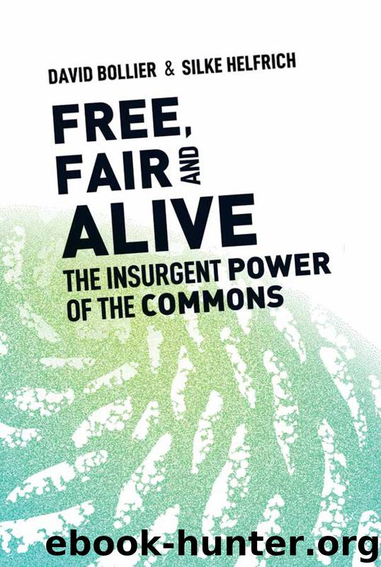 Free, Fair, and Alive by David Bollier