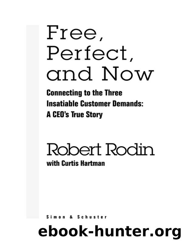Free, Perfect, and Now by Robert Rodin;