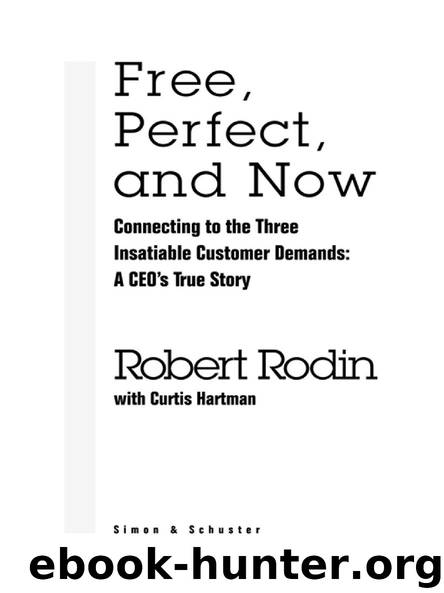 Free, Perfect, and Now by Robert Rodin
