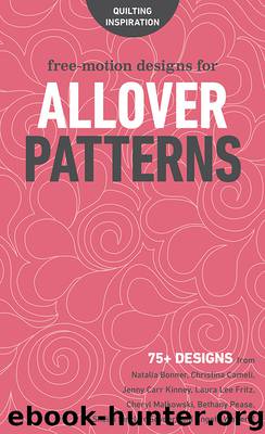Free-Motion Designs for Allover Patterns by C & T Publishing