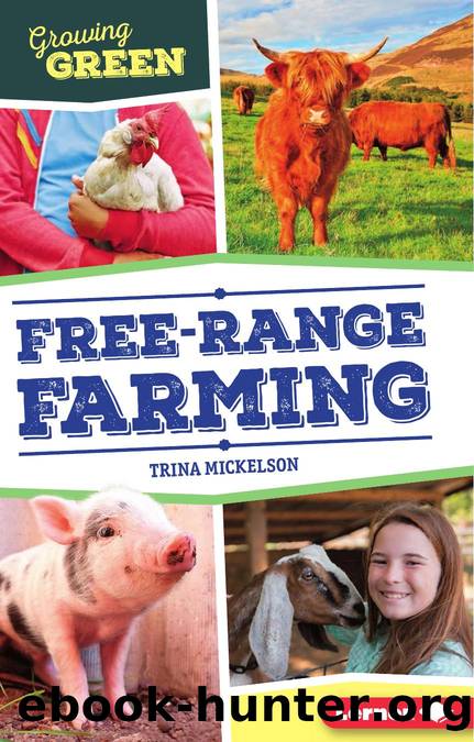 Free-Range Farming by Trina Mickelson