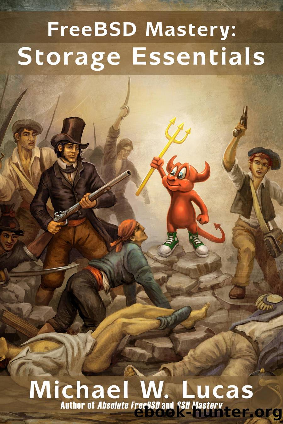 FreeBSD Mastery by Michael W. Lucas