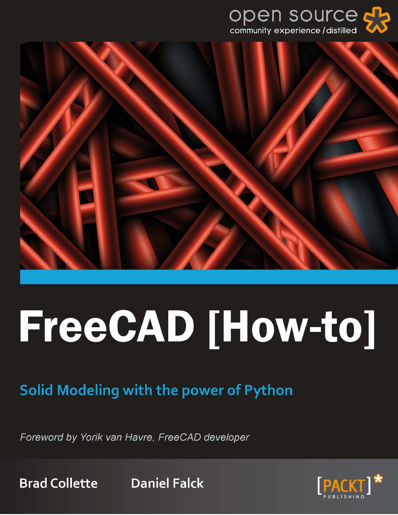 FreeCAD Solid Modeling with the Power of Python by Unknown