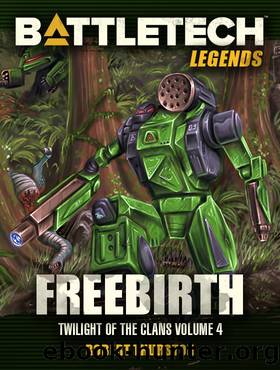 Freebirth (Twilight of the Clans, #4): BattleTech Legends, #55 by Robert Thurston