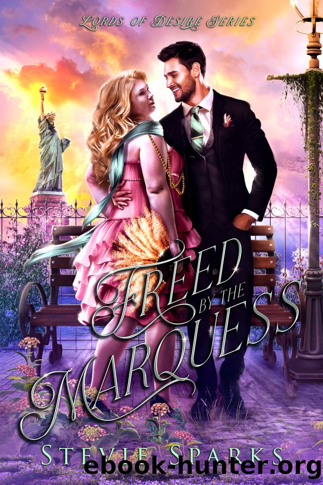 Freed by the Marquess (Lords of Desire Book 3) by Stevie Sparks