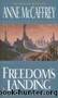 Freedom #01 - Freedom's Landing by Anne McCaffrey