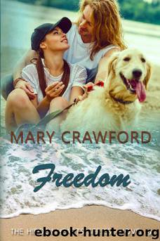 Freedom (A Hidden Hearts Novel Book 9) by Mary Crawford
