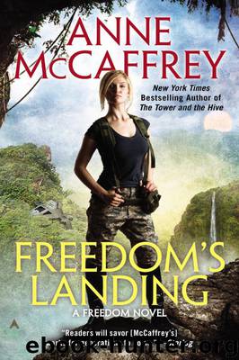 Freedom 1 - Freedom's Landing by McCaffrey Anne