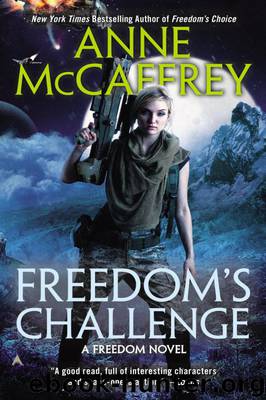 Freedom 3 - Challenge by McCaffrey Anne