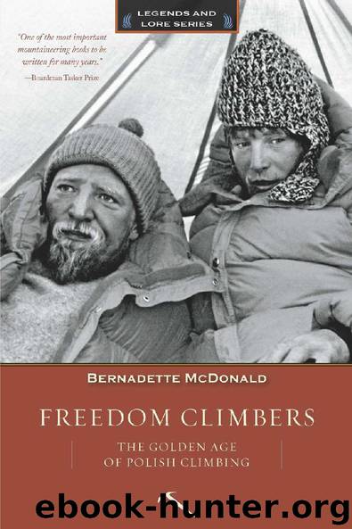 Freedom Climbers (Legends and Lore) by Bernadette McDonald