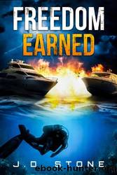 Freedom Earned by J.D. Stone