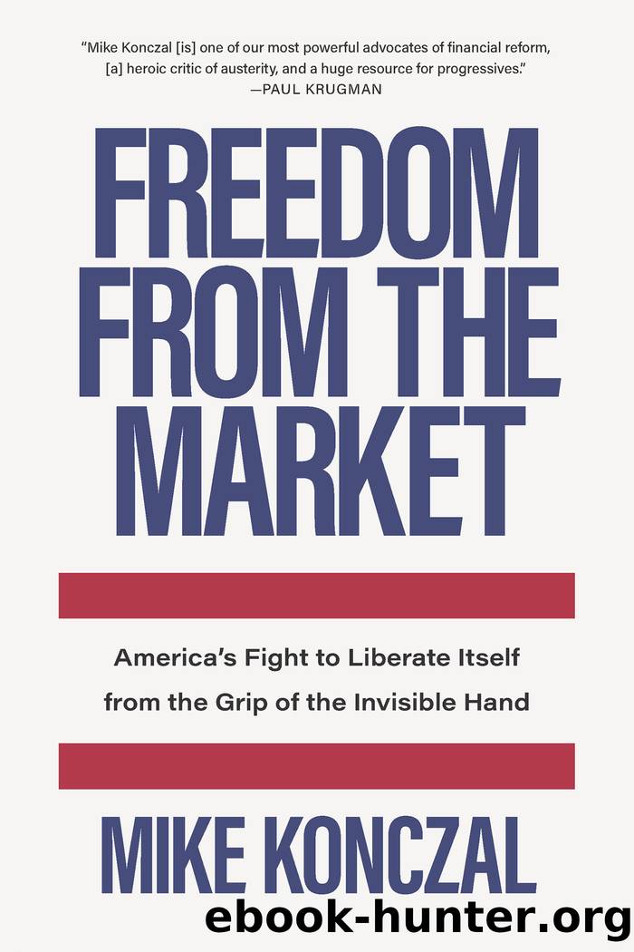Freedom From the Market by Mike Konczal