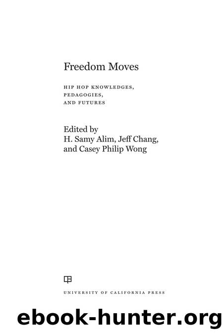 Freedom Moves by H. Samy Alim
