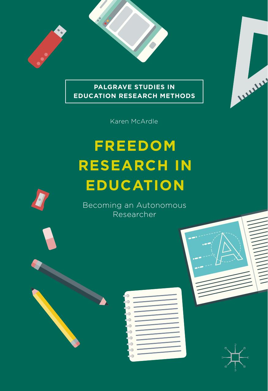 Freedom Research in Education by Karen McArdle