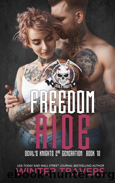 Freedom Ride (Devil's Knights 2nd Generation, #10) by Winter Travers