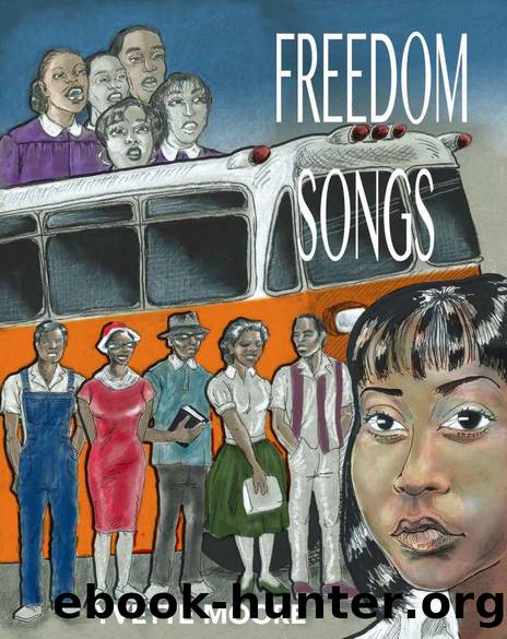 Freedom Songs by Moore Yvette