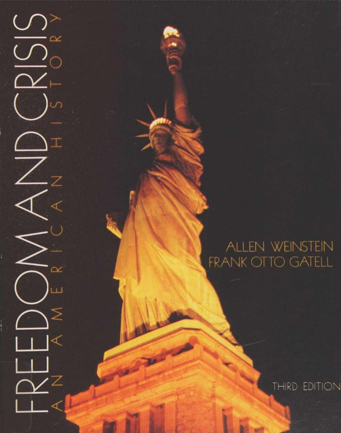 Freedom and Crisis - American History by Allen Weinstein; Frank Otto Gatell