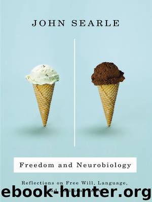 Freedom and Neurobiology by John Searle