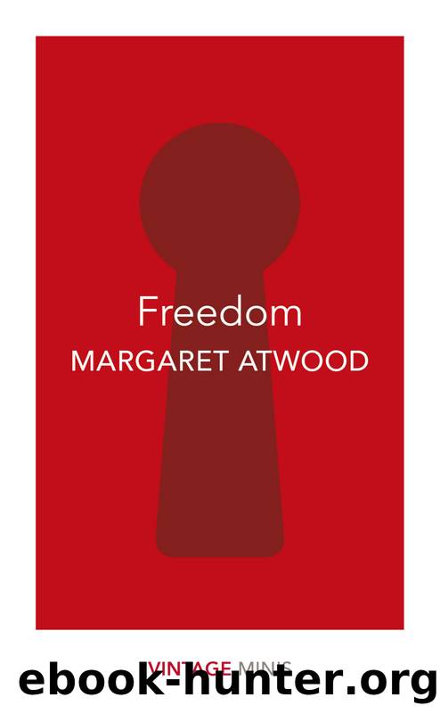 Freedom by Margaret Atwood