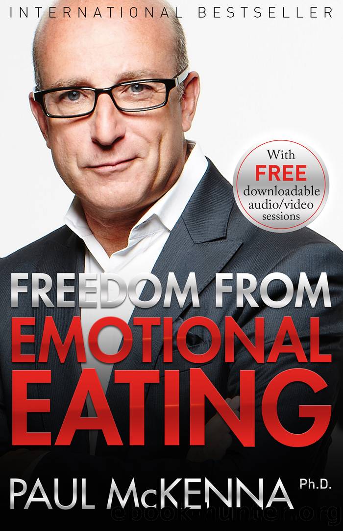 Freedom from Emotional Eating by Paul McKenna Ph.D