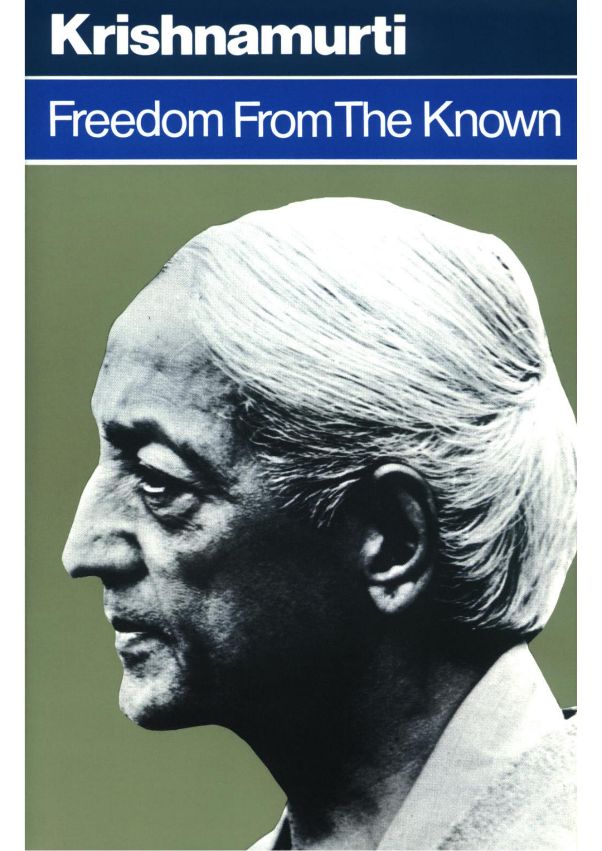 Freedom from the Known by Krishnamurti