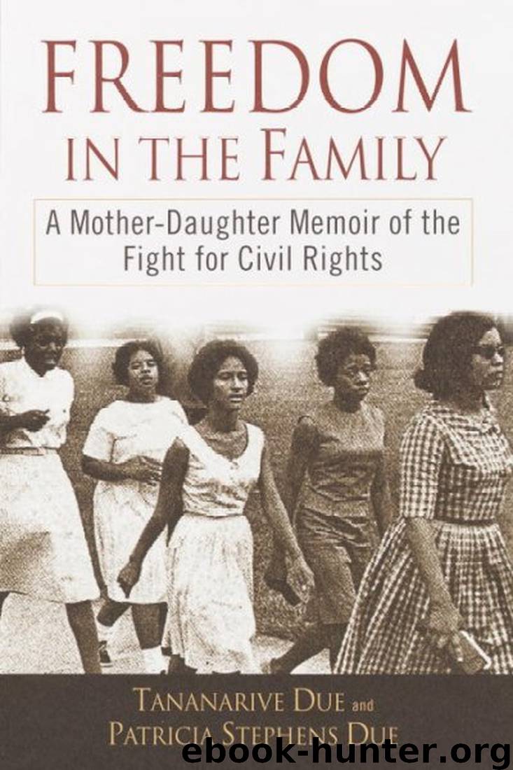 Freedom in the Family: A Mother-Daughter Memoir of the Fight for Civil Rights by Tananarive Due