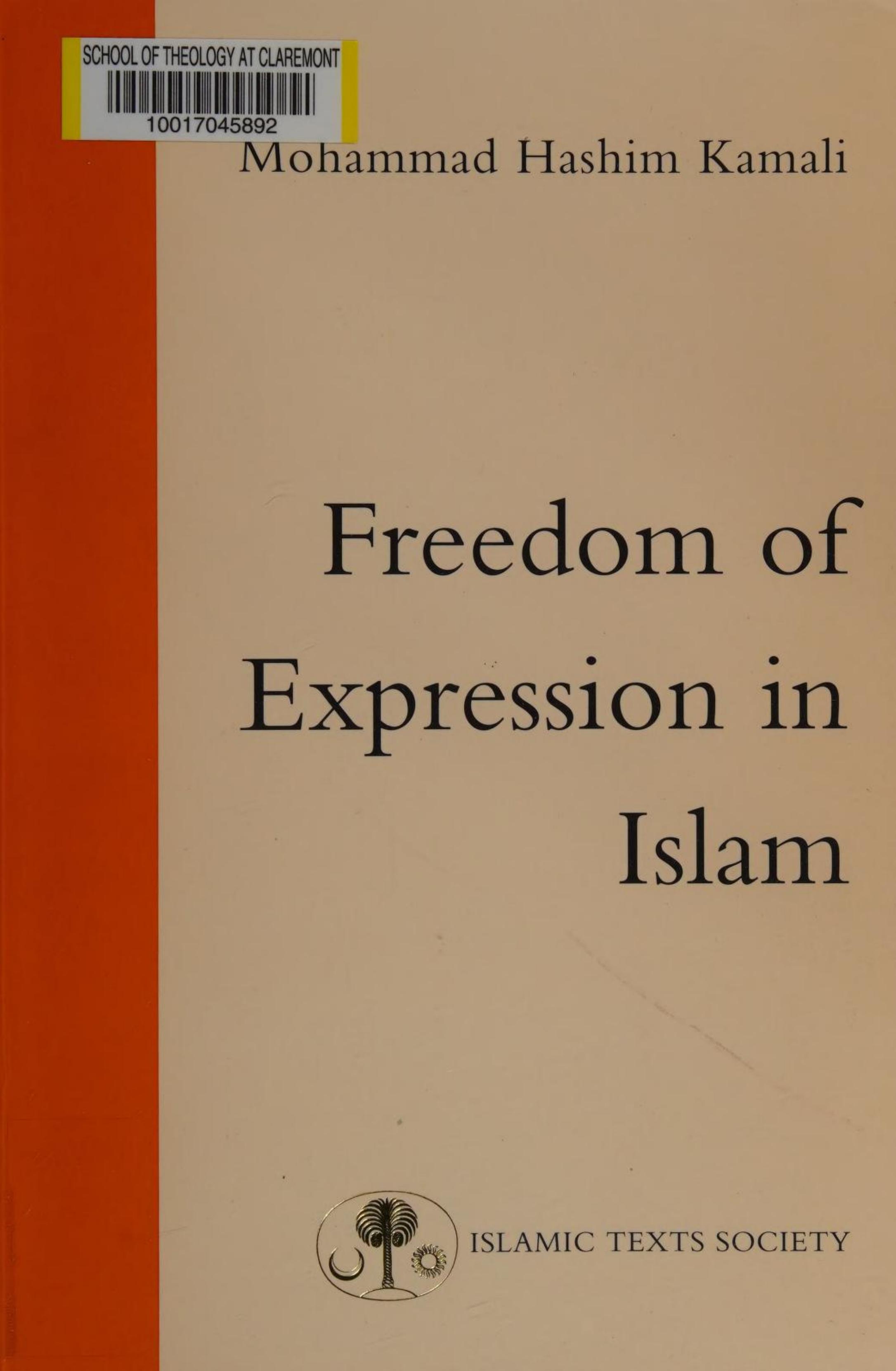 Freedom of Expression in Islam by Mohammad Hashim Kamali