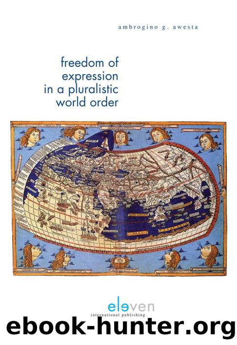 Freedom of Expression in a Pluralistic World Order by Ambrogino G. Awesta