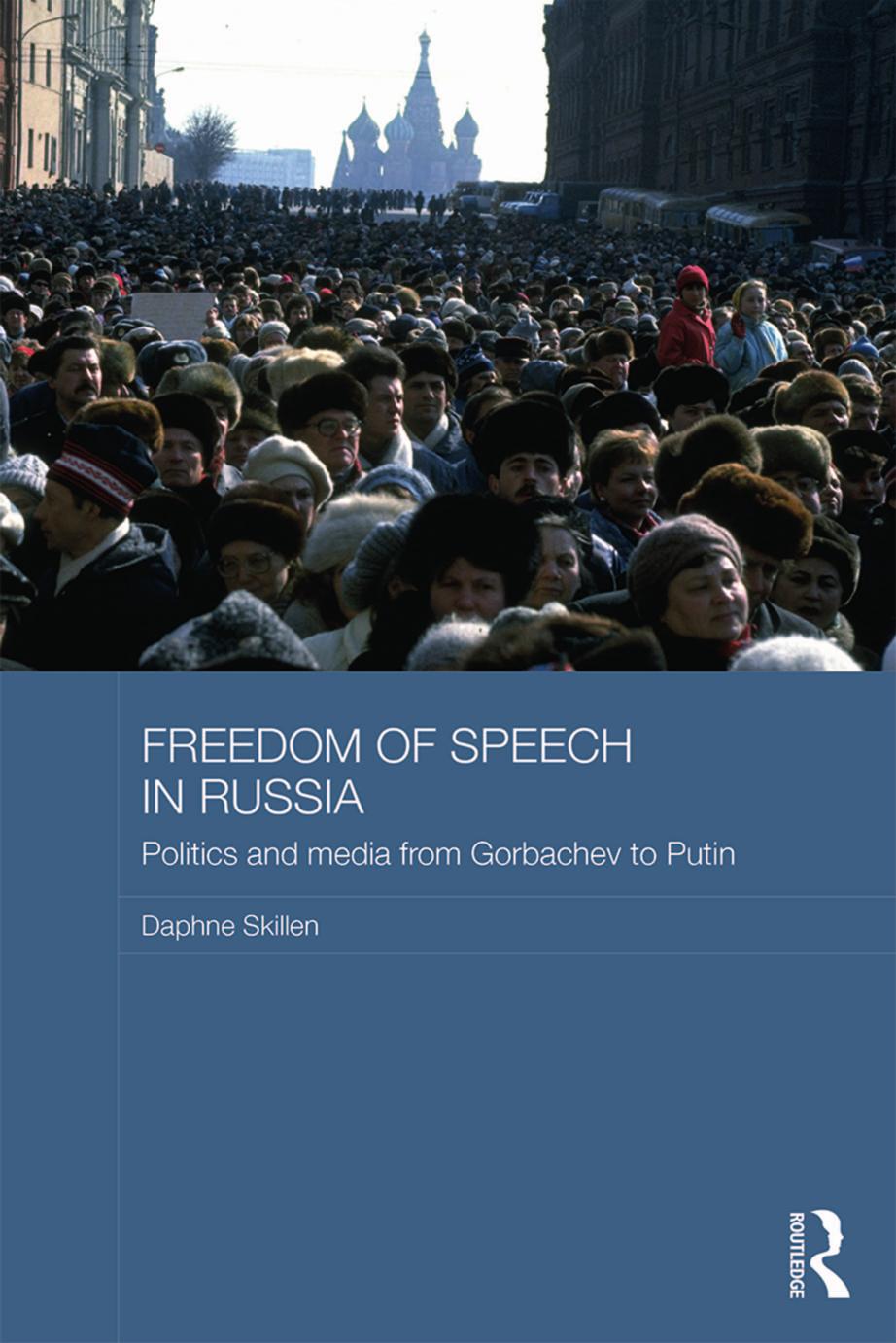 Freedom of Speech in Russia by Daphne Skillen