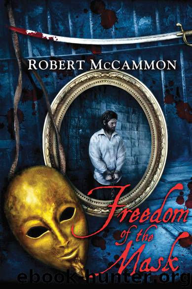 Freedom of the Mask by McCammon Robert