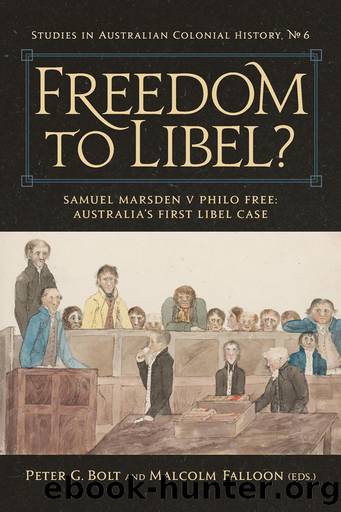 Freedom to Libel? : Samuel Marsden v. Philo Free by Peter G. Bolt Malcolm Falloon
