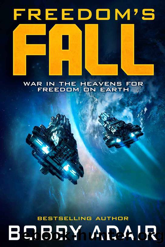Freedom's Fall (Freedom's Fire Book 5) by Bobby Adair