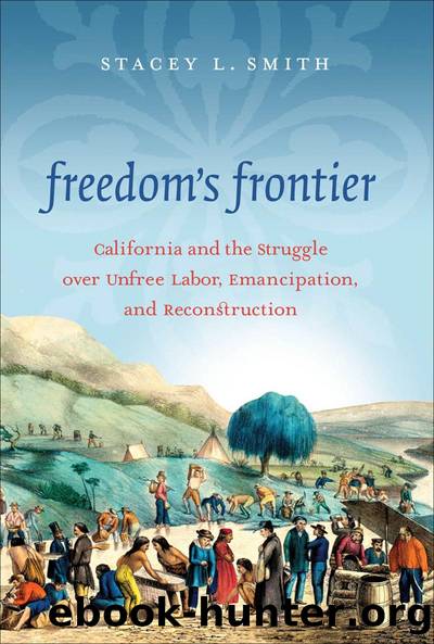 Freedom's Frontier by Stacey L. Smith