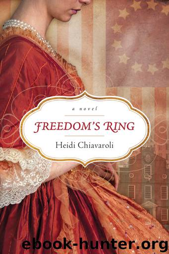 Freedom's Ring by Heidi Chiavaroli