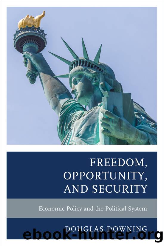 Freedom, Opportunity, and Security by Downing Douglas;