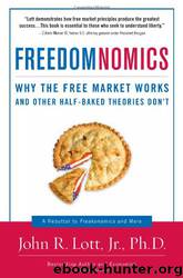 Freedomnomics by John R. Lott