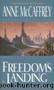 Freedoms landing by Anne McCaffrey