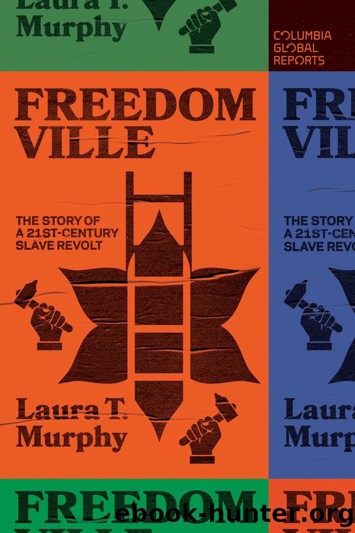 Freedomville by Laura T. Murphy