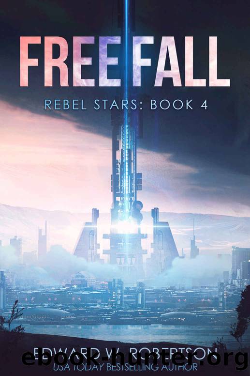 Freefall (Rebel Stars Book 4) by Edward W. Robertson