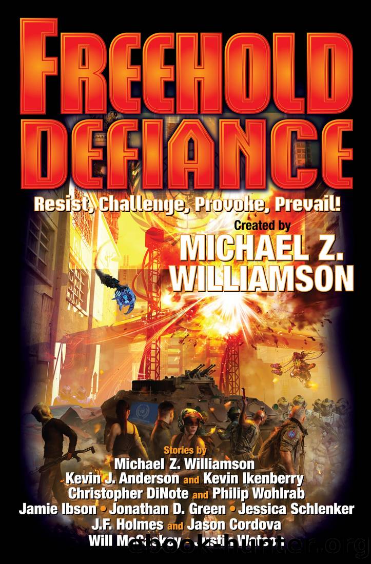 Freehold: Defiance by Michael Z. Williamson