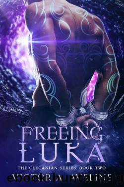 Freeing Luka: The Clecanian Series Book 2 by Victoria Aveline