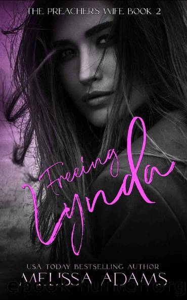 Freeing Lynda (The Preacherâs Daughter - The Preacherâs Wife Book 4) by Melissa Adams