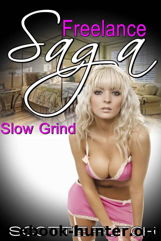 Freelance Saga: Slow Grind by Scottie Futch