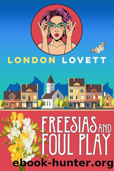 Freesias and Foul Play by London Lovett