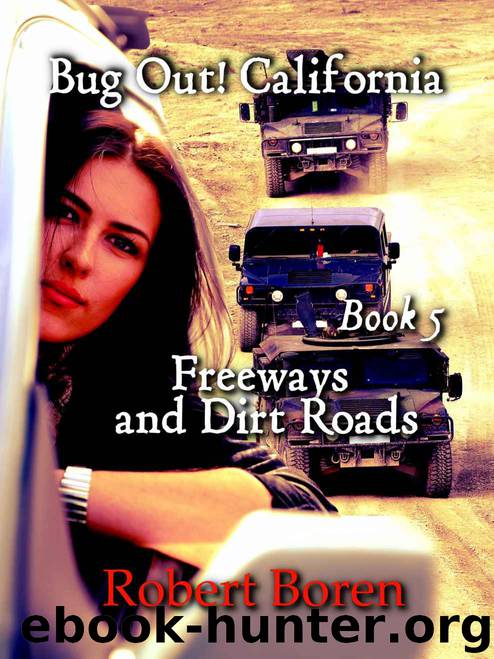 Freeways and Dirt Roads by Robert Boren